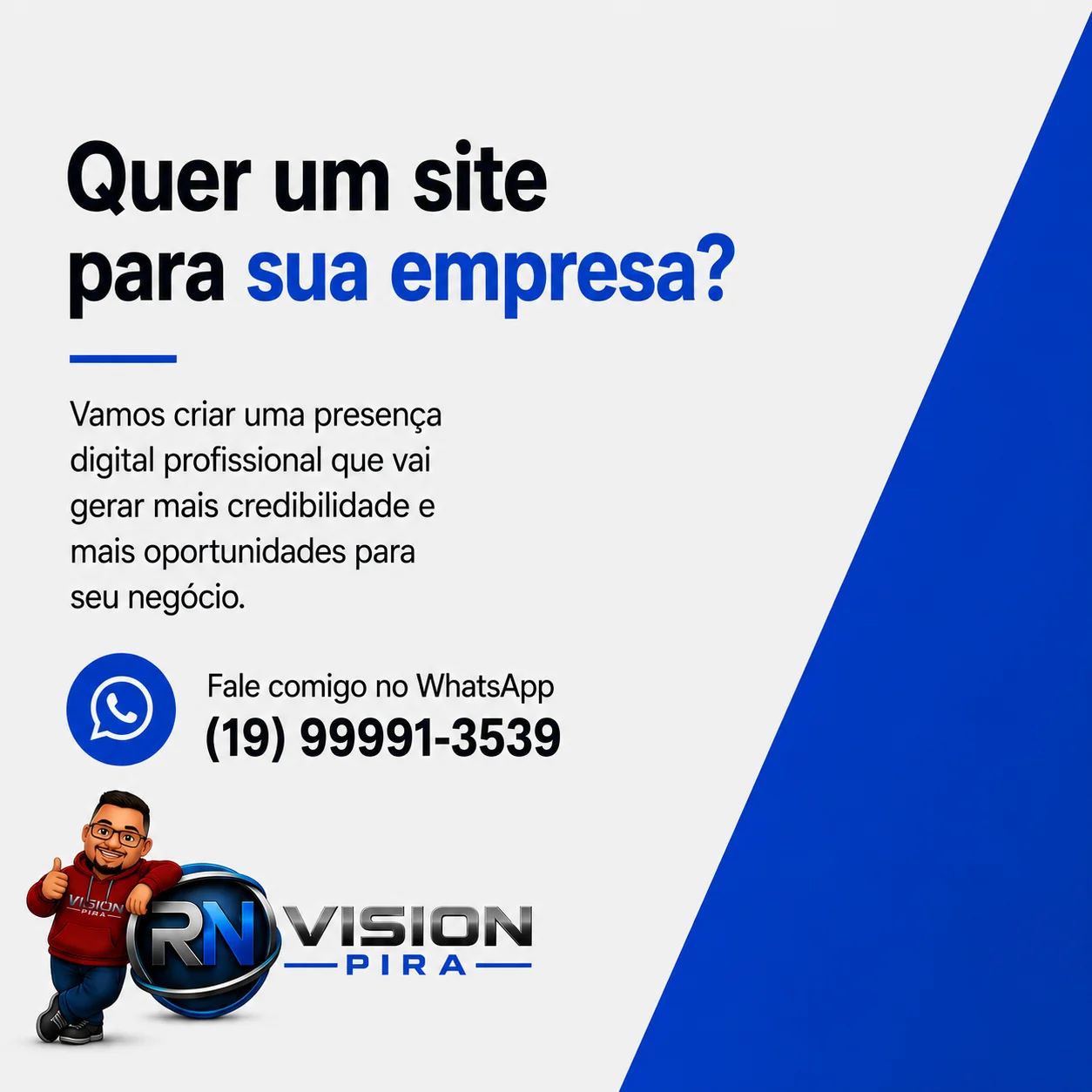 Quer um site para sua empresa? RN Vision Pira